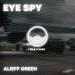 Alieff Green - Eye Spy