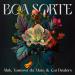 Alok feat. Vanessa Da Mata & Cat Dealers - Boa Sorte