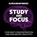 Alpha Brain Waves - Relax and Study