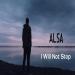 Alsa - i will not stop