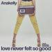 Anakelly - Love Never Felt So Good (Jazz & Bossa Nova Mix)