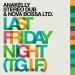 Anakelly, Stereo Dub & Nova Bossa Ltd. - Last Friday Night (T.G.I.F.)