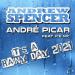 Andrew Spencer & Andre Picar feat. Ice MC - Its A Rainy Day 2021 (Club Edit)