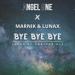 Angel One feat. Marnik & LUNAX - Bye Bye Bye (Hands Up Bootleg Mix)