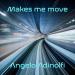 Angelo Adinolfi - Makes Me Move (Radio Edit)