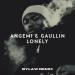Angemi & Gaullin - Lonely (Bylaw Remix)