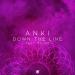 Anki Trove - Down The Line (Original Mix)