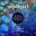 Anna Naklab, Alle Farben, YouNotUs - Supergirl (feat. Alle Farben & YOUNOTUS; Radio Edit)