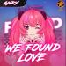 ANRY - We Found Love