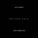 Ant Clemons & Justin Timberlake - Better Days