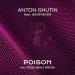 Anton Ishutin & Sevenever - Poison (Roelbeat Remix Radio Edit)
