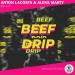 Anton Lacosta, Aleks Marty - Beef Drip