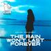 Anton Pavlovsky - The Rain Won`t Last Forever (Radio Mix)