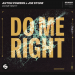 Anton Powers & Joe Stone - Do Me Right