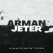 ARMAN - Jeter (Саған деген сезімімді суытамба)