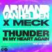 Armand Van Helden x Meck feat. Leo Sayer - Thunder In My Heart Again