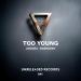 Arodes & Ewerseen - Too Young