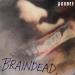 ArrDee - Braindead