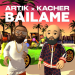 Artik & Kacher - Báilame