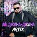 ARTIX - Ай, джана-джана