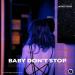 Asterio feat. Locode - Baby Do Not Stop