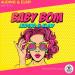 Audino & ELMY - Baby Bom