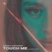 Audrey & Tom Boxer - Touch Me (Radio Edit)