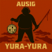 Ausig - Yura Yura (Dj Юра)