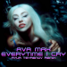Ava Max - EveryTime I Cry (Ayur Tsyrenov Remix)