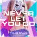 AVIAN GRAYS feat. Ben Adams - Never Let You Go