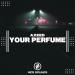 AxeeD - Your Perfume