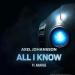Axel Johansson & ANARAE - All I Know