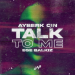Ayberk Cin & Ege Balkiz - Talk to Me