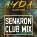 AYDA feat. Sermet Agartan - Senkron (Club Mix)