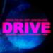 Ayo Beatz & Clean Bandit feat. Chip, Russ Millions, French The Kid, Wes Nelson & Topic - Drive