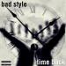 Bad Style - Time Back 