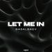 Badalbaev - Let Me In