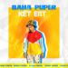 Baha Puper - Кет Епт