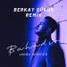 Bahadır - Sende Anlarsın (Berkay Şükür Remix)