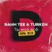 Bahh Tee, Turken, DFM - Ты моё всё (DFM Mix)