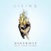 Bakermat - Living (feat. Alex Clare)