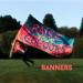 BANNERS - Raise Your Colours