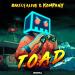 Barely Alive & Kompany - T.O.A.D