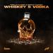 Barlas & Mert - Whiskey & Vodka