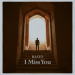 Basto - I Miss You