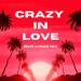 Beave & Maisie Ma'e - Crazy In Love (Radio Edit)