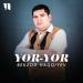 Bekzod Haqqiyev - Yor-yor