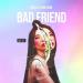 Bella X & IMA Sobé - Bad Friend