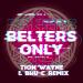 Belters Only, Tion Wayne, Bru-C & Jazzy - Make Me Feel Good (Tion Wayne & Bru-C Remix)