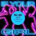 Ben Hemsley & Gaskin - If Your Girl